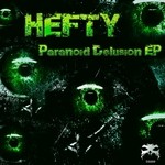 cover: Hefty - Paranoid Delusion EP