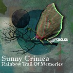 cover: Sunny Crimea - Rainbow Trail Of Memories Album Sampler