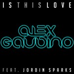 cover: Gaudino, Alex|Jordin Sparks - Is This Love