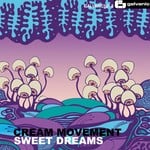 cover: Cream Movement - Sweet Dreams