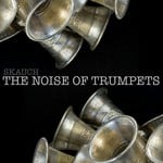 cover: Skauch - The Noise Of Trumpets