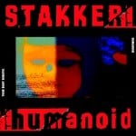 cover: Humanoid - Your Body Robotic (Part 1)