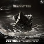 cover: Helicopter - Destructive Engine EP