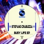 cover: Stefano Crabuzza - Busy Life EP