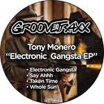 cover: Tony Monero - Electronic Gangsta