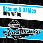 cover: Dj Mes|Rescue - How We Do