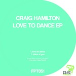 cover: Craig Hamilton - Love To Dance EP