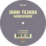 cover: John Tejada - Somewhere