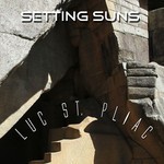 cover: Luc St Pliac - Setting Suns