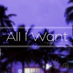 cover: Tom Riviera - All I Want