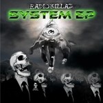 cover: Radiokillaz - System EP