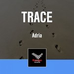 cover: Adria - Trace