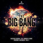 cover: 2n|Bassface Sascha|Deli J|Dorian|Protone|Roygreen|Skore - The Big Bang EP