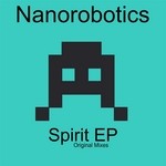 cover: Nanorobotics - Spirit EP