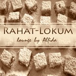 cover: Alfida|Th Moy - Rahat Lokum Lounge (Unmixed Tracks Compiled By Alfida)