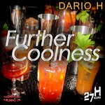 cover: Dario H - Further Coolness