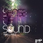 cover: Kirill Prez - Sense Of Sound Album