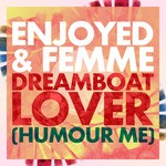 cover: Enjoyed - Dreamboat Lover: Humour Me