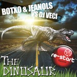 cover: Botxo|Dj Veci|Jeanols - The Dinosaur