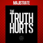 cover: Majistrate - The Truth Hurts EP