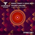 cover: Binary Finary|Vegas Baby - Folded & Molded