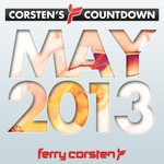 cover: Corsten, Ferry|Various - Ferry Corsten Presents Corsten Countdown May 2013