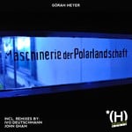 cover: Goeran Meyer - Maschinerie Der Polarlandschaft