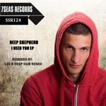 cover: Deep Shepherd - I Need You EP (remix)