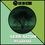 cover: Sebb Aston - Milkshake