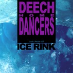 cover: Deech - Home Dancers