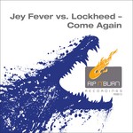 cover: Jey Fever & Lockheed - Come Again