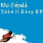 cover: Mc Fenda - Take It Easy EP