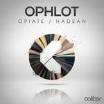 cover: Ophlot - Opiate / Hadean