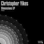 cover: Christopher Yikes - The Dimensions EP