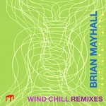 cover: Brian Mayhall - Wind Chill (remixes)