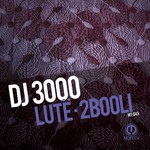 cover: Dj 3000 - Lute