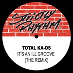 cover: Total Ka Oz - It's An Ill Groove (The remix)