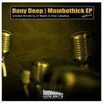 cover: Dany Deep - Mambothick EP