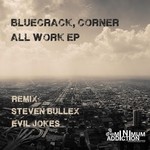 cover: Bluecrack|Corner - All Work EP