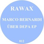 cover: Marco Bernardi - Ueber Depa EP