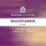 cover: Muzikfabrik - U & ME