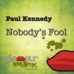 cover: Paul Kennedy - Nobody's Fool