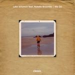 cover: Luke Solomon|Natalie Broomes - We Go (Remixes)