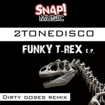 cover: 2tonedisco - Funky T Rex