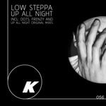 cover: Low Steppa - Up All Night