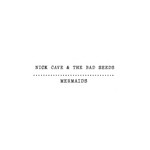 cover: Nick Cave & The Bad Seeds - Mermaids