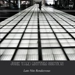 cover: Junk Yard Rhythm Section - Late Nite Rendezvous