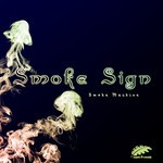 cover: Smoke Sign - Smoke Machine