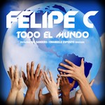 cover: Felipe C - Todo El Mundo