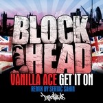 cover: Vanilla Ace - Get It On